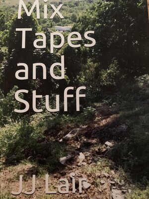 cover image of Mix Tapes and Stuff